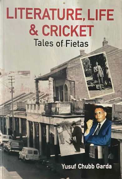 Literature, Life & Cricket, by Yusuf Chubb Garda