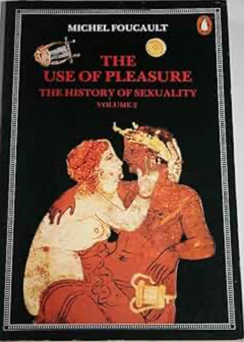 The History of Sexuality: Volume 2, The Use of Pleasure, by Michel Foucault (used)
