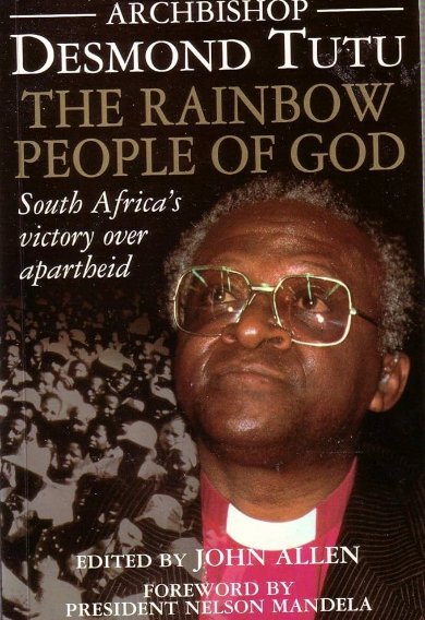 The Rainbow People of God: South Africa’s Victory over Apartheid, by Desmond Tutu (used hardcover)