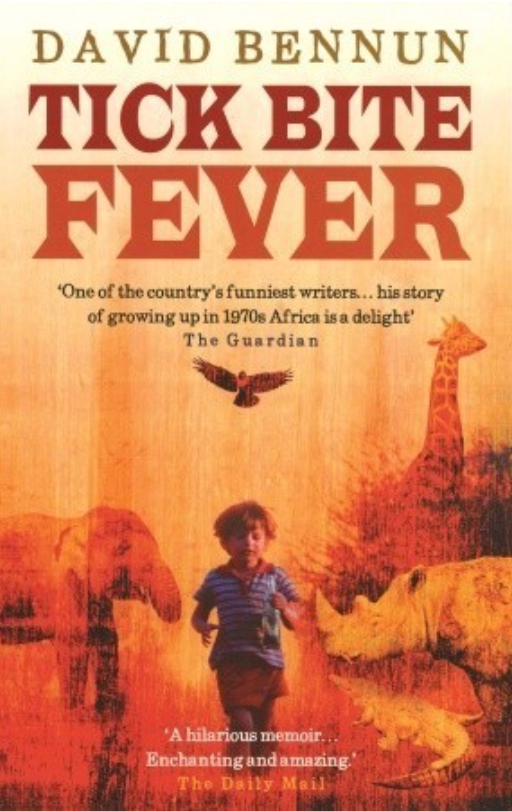 Tick Bite Fever by David Bennun (used)