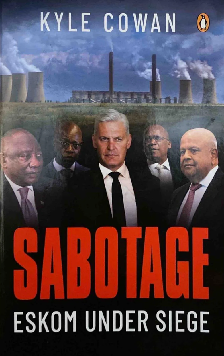 Sabotage: The Onslaught on Eskom, by Kyle Cowan