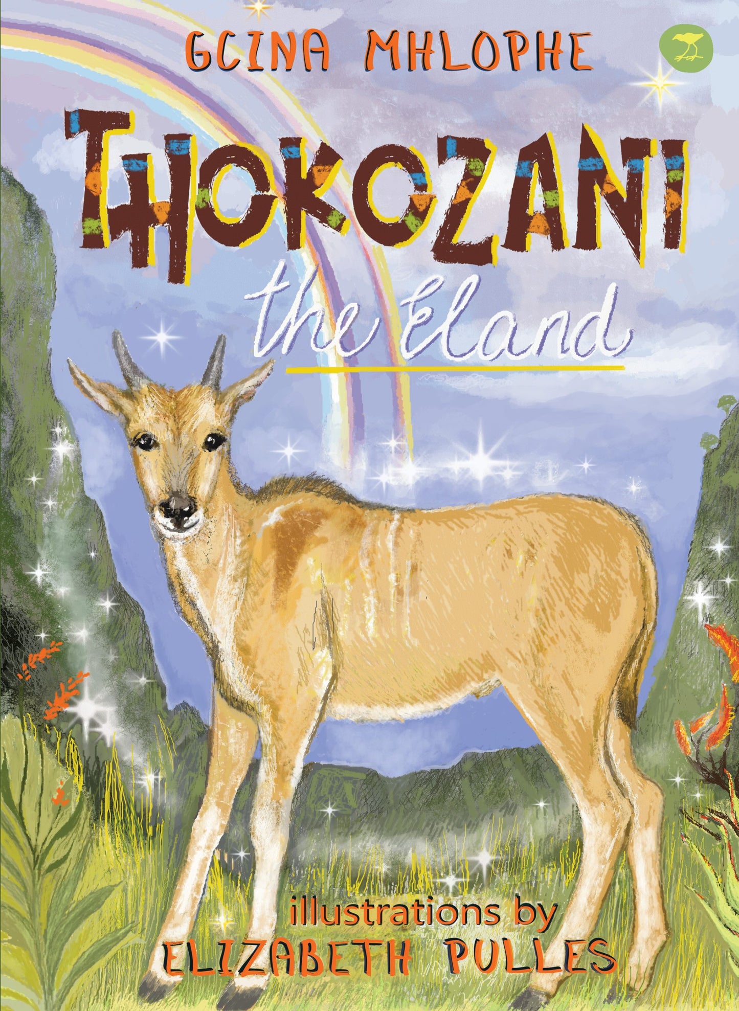 Thokozani the Eland by Gcina Mhlophe