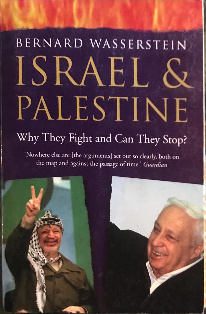 Israel & Palestine: Why they fight and can they stop? (used)