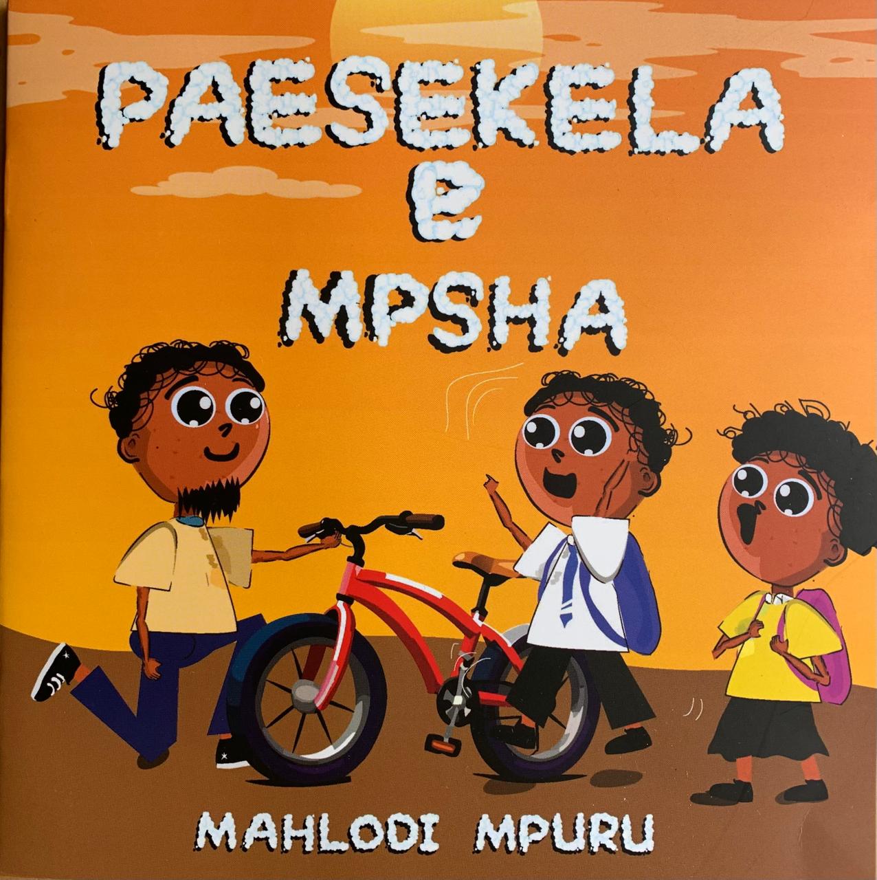 Paesekela e Mpsha by Mahlodi Mpuru