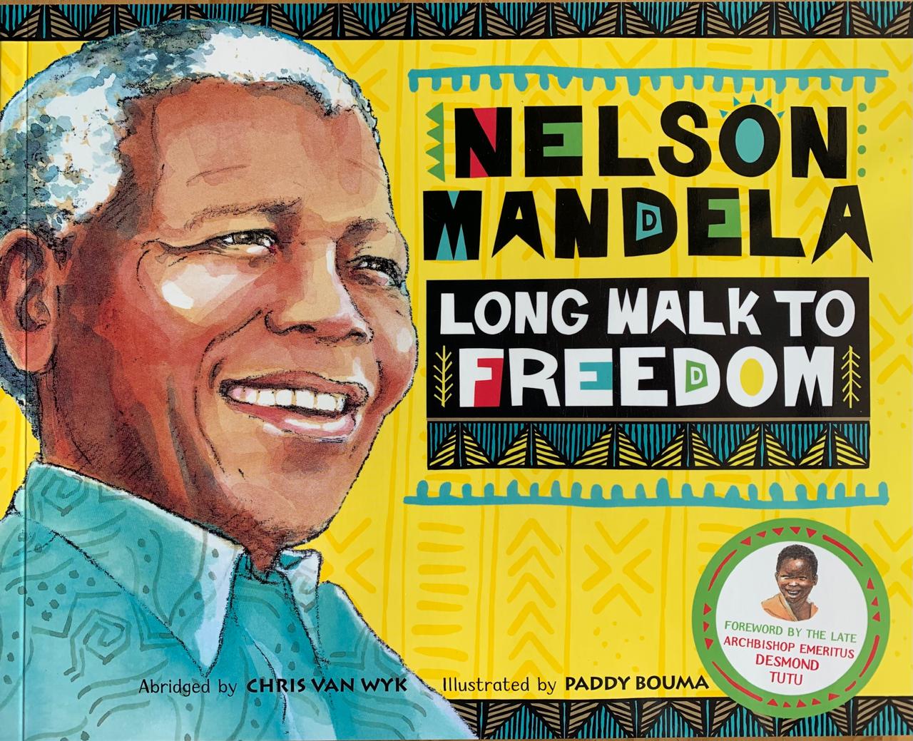 Long Walk to Freedom by Chris van Wyk