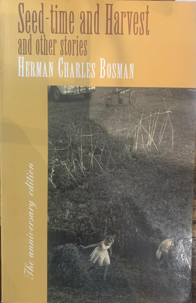 Seed-Time and Harvest, and Other Stories by Herman Charles Bosman (Used)