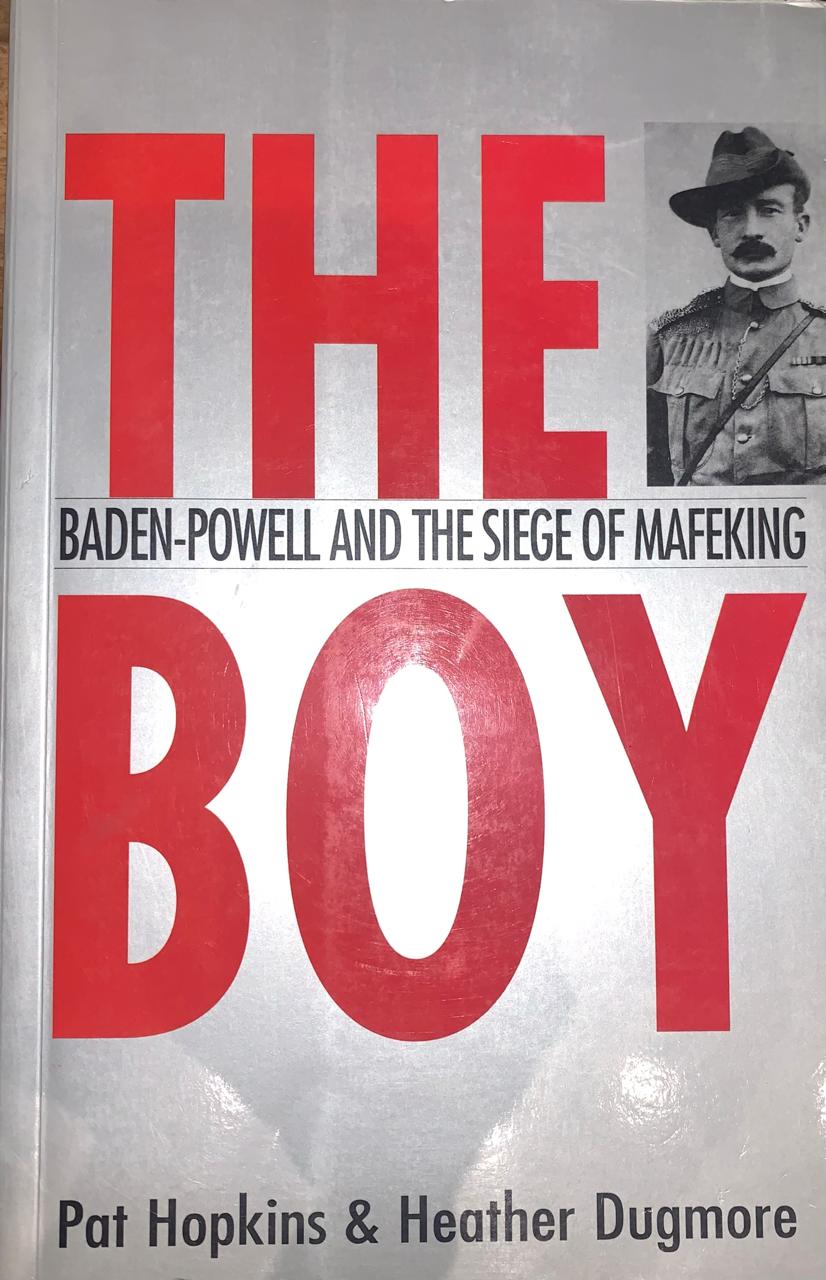 The Boy: Baden-Powell and the Siege of Mafeking by Pat Hopkins and Heather Dugmore (Used)