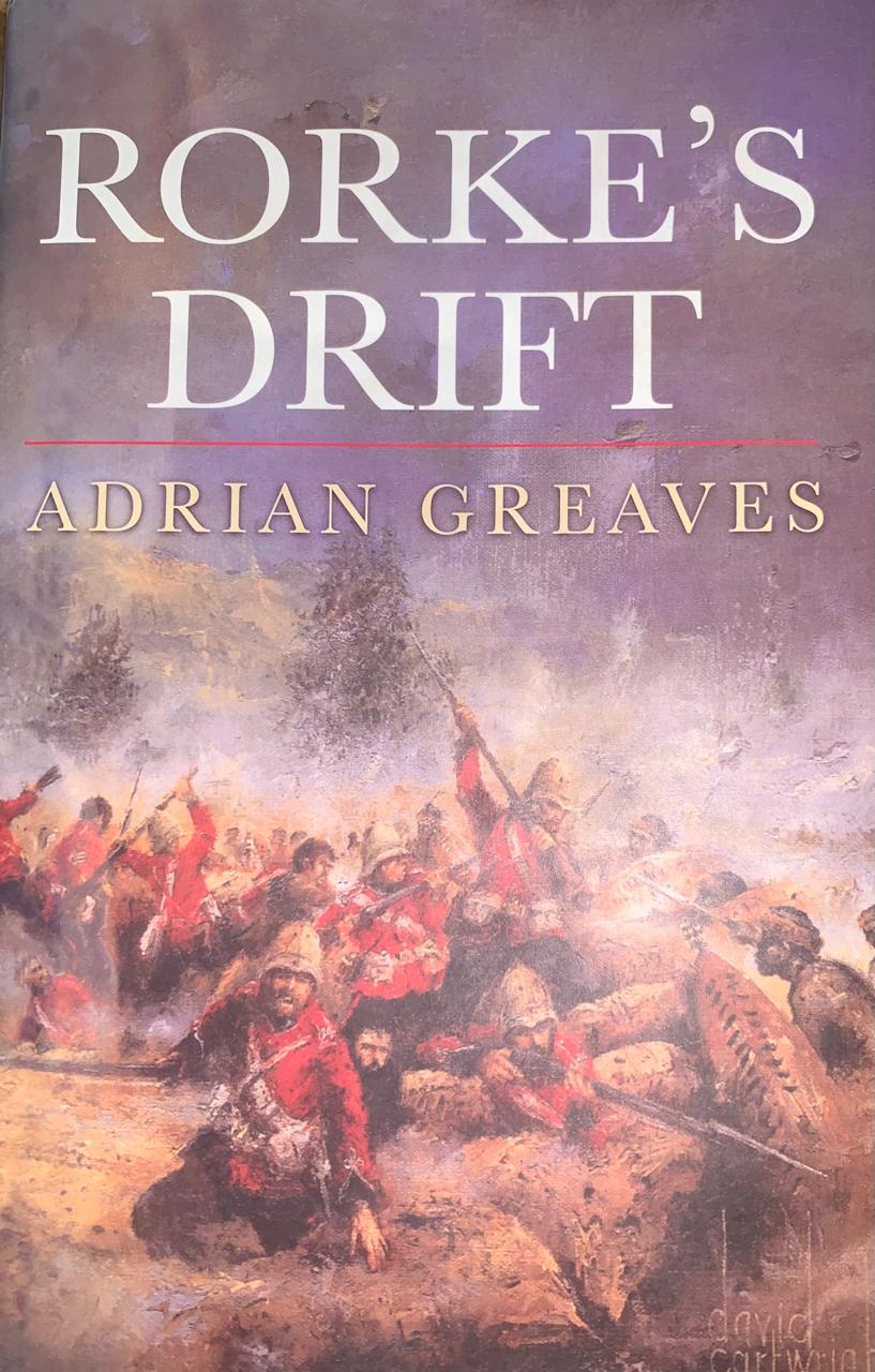 Rorke's Drift by Adrian Greaves (Used)