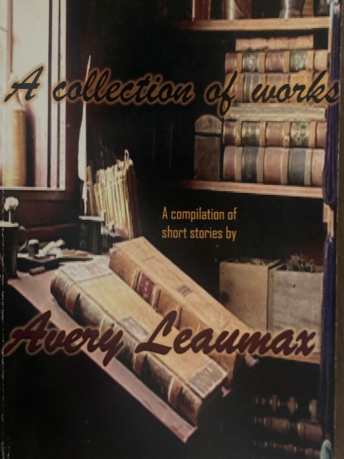 A collection of works, by Avery Leaumax (used)