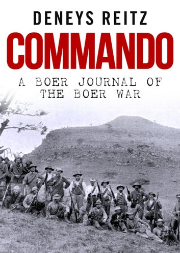 Commando, by Deneys Reitz