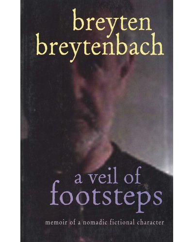 A Veil of Footsteps by Breyten Breytenbach (Used)