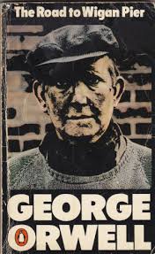 The Road to Wigan pier George Orwell Used
