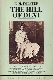 The Hill of Devi by E. M. Forster (Used)
