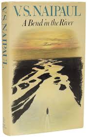 A Bend in the River, by V.S. Naipaul (used)