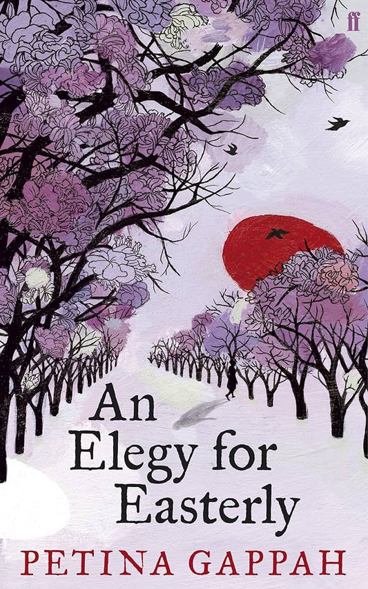 An Elegy for Easterly, by Petina Gappah (Used)