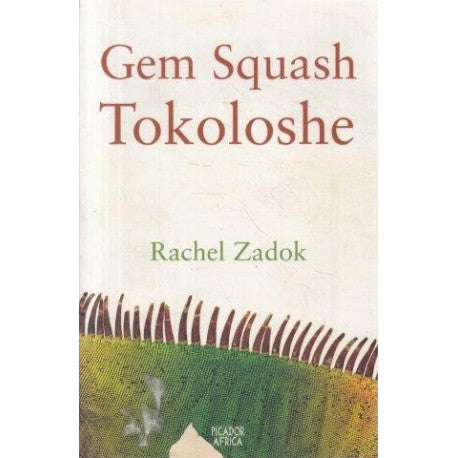 Gem Squash Tokoloshe, by Rachel Zandok (used)