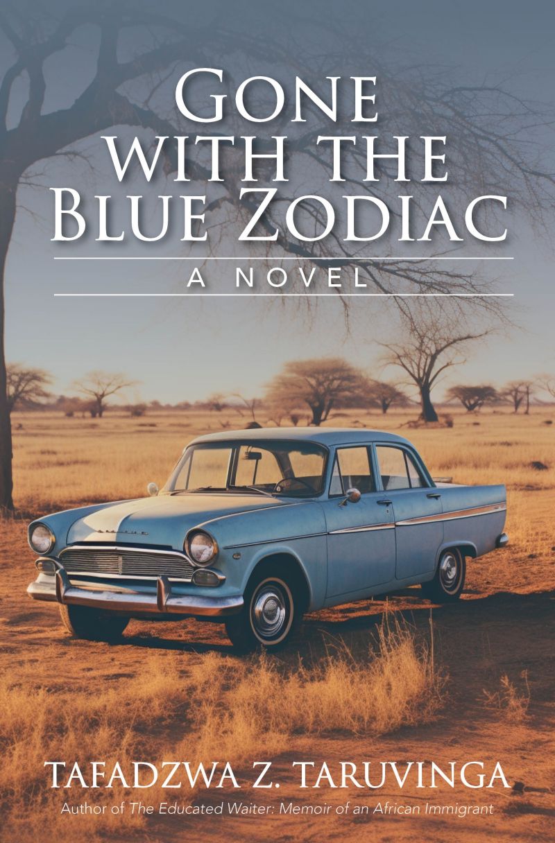 Gone with the Blue Zodiac, by Tafadzwa Z. Taruvinga