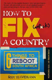 How to Fix (Unf*ck) a Country, by Roy Havermann