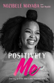 Positively Me, by Nozibele Qamngana-Mayaba