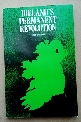 Ireland's Permanent Revolution by Chris Bambery (Used)