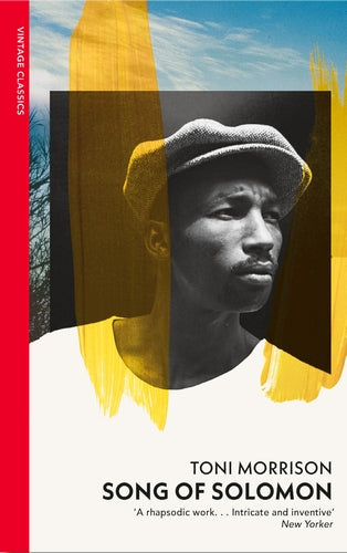 Song of Solomon, by Toni Morrison