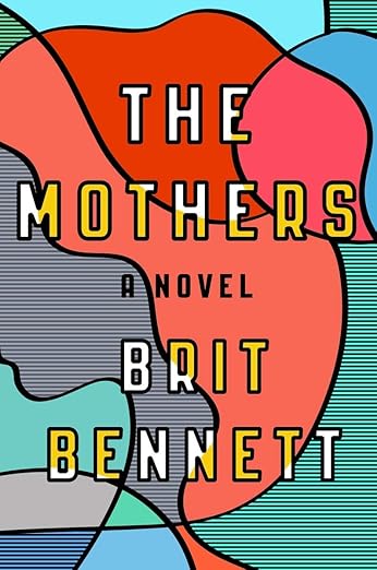 The Mothers by Brit Bennett (used)