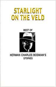 Starlight on the Veld, by Herman Charles Bosman