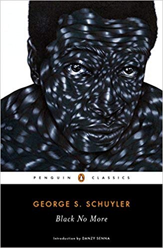 Black No More, by George S. Schuyler