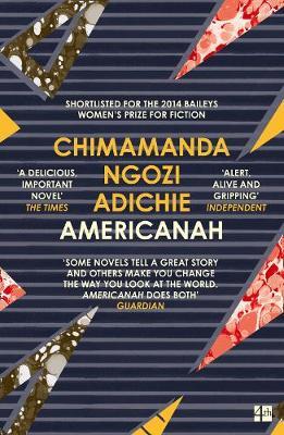 Americanah by Chimamanda Ngozi Adichie