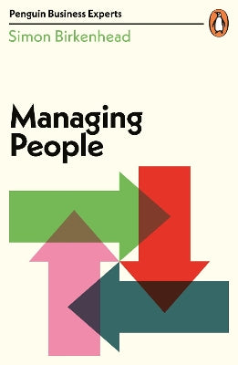 Managing People. Penguin Business Experts Series.