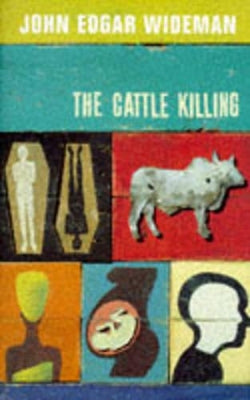 The Cattle Killing, by John Edgar Wideman