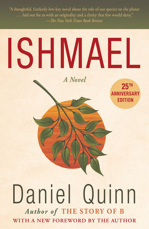 Ishmael, by Daniel Quinn