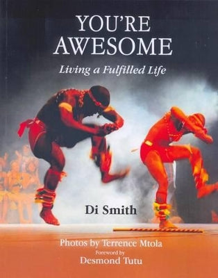 You're Awesome: Living a Fulfilled Life, by Di Smith