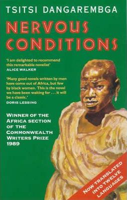 Nervous Conditions, by Tsitsi Dangarembga