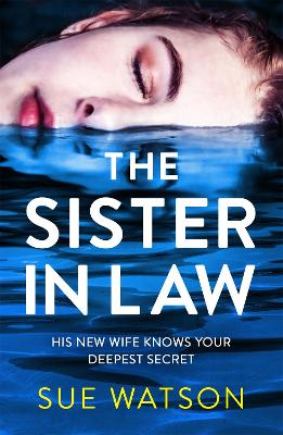 Sister-in-Law, The: An utterly gripping psychological thriller