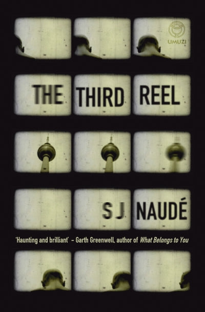 The Third Reel, by SJ Naude