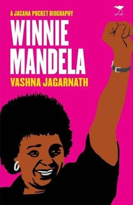 Winnie Mandela. A Jacana pocket biography.