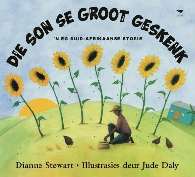 Son se Groot Geskenk, Die: 'n Eg Suid-Afrikaanse Storie
