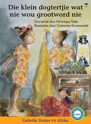 dogtertjie wat nie wou grootword nie, Die. Best loved tales series.