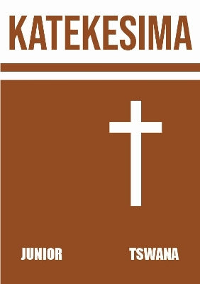 Catechism JNR Tswana (Pack of 10)