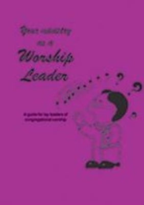 Your Ministry As A Worship Leader