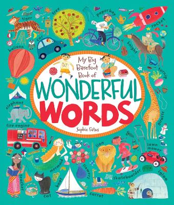 Big Barefoot Book of Wonderful Words, The