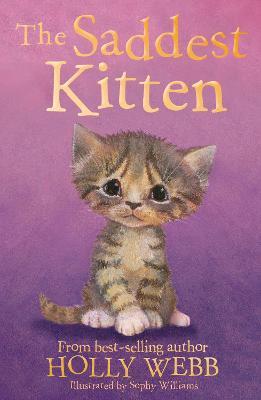 The Saddest Kitten, by Holly Webb