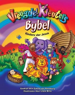Vreugde! Kleuters Bybel. Vreugde! Kleuter reeks.