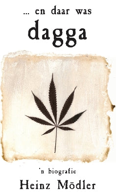 En Daar Was Dagga