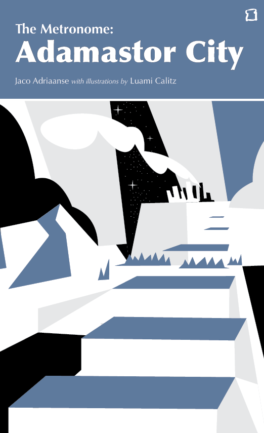 The Metronome: Adamastor City, by Jaco Adriaanse