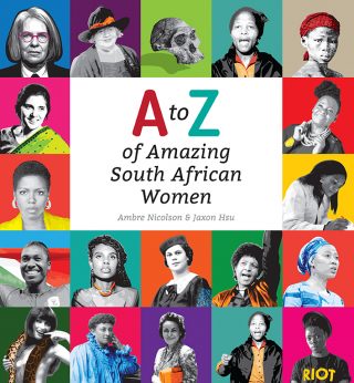 A to Z of Amazing South African Women by Amber Nicolson & Jaxon Hsu