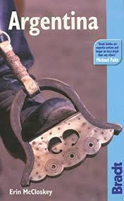Argentina: The Bradt Travel Guide - edition 1