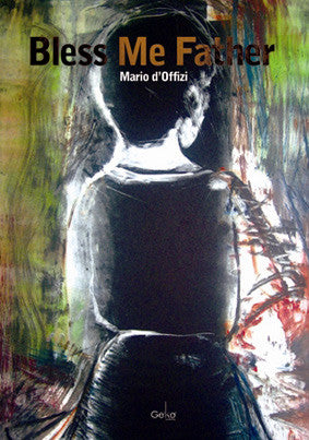 Bless Me Father, by Mario d' Offizi