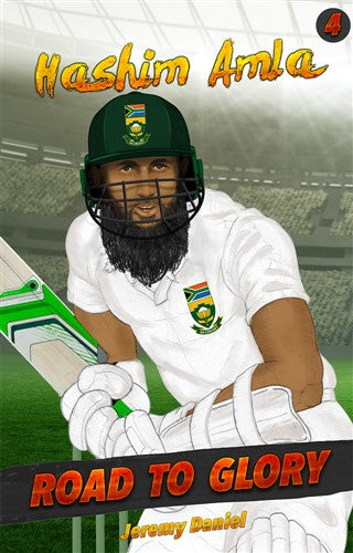 Hashim Amla: Vol. 4. Road to Glory.